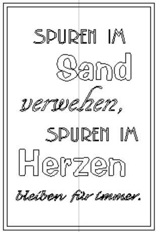 13. Spuren im Sand verwehen, Spuren im Herzen bleiben für immer..